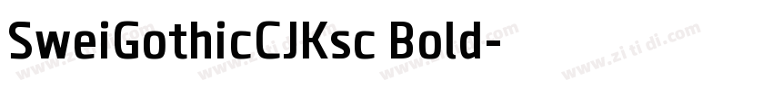 SweiGothicCJKsc Bold字体转换
